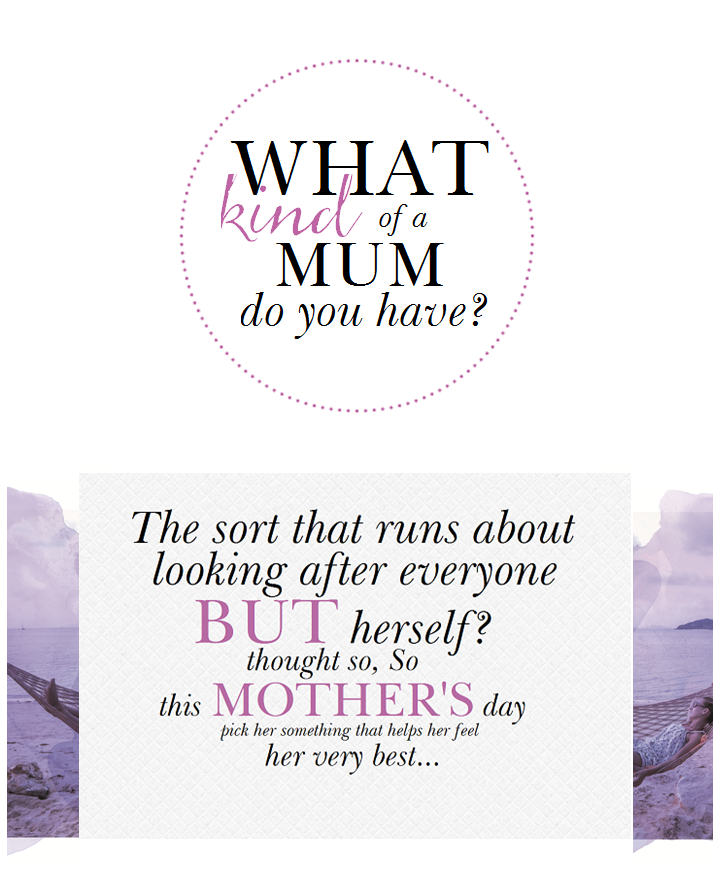 What kind of mum do you have?